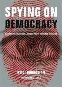 Spying on Democracy by Heidi Boghosian, Paperback | Indigo Chapters