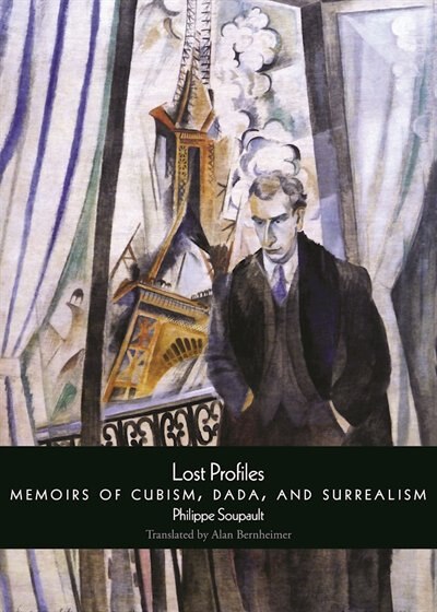 Lost Profiles by PHILIPPE SOUPAULT, Paperback | Indigo Chapters