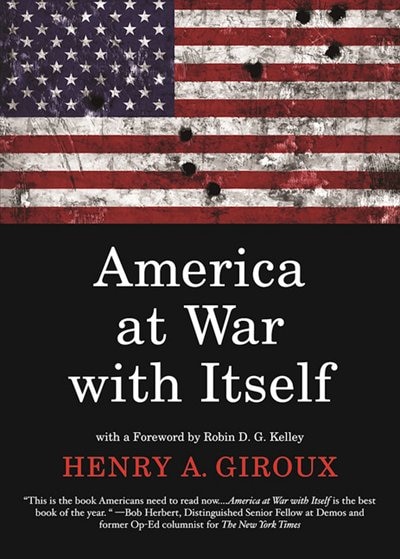 America At War With Itself by Henry A. Giroux, Paperback | Indigo Chapters