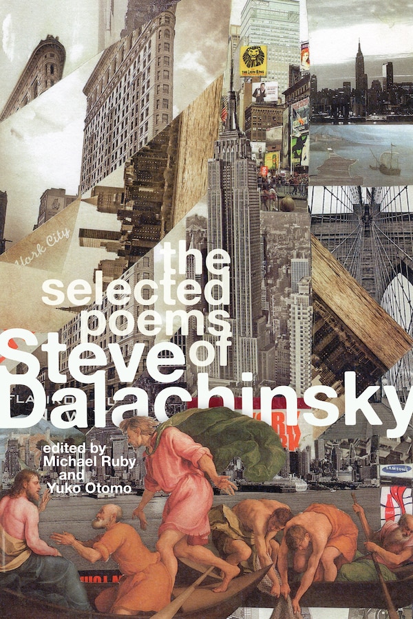 Selected Poems of Steve Dalachinsky, Paperback | Indigo Chapters