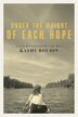 Under the Weight of Each Hope by Kathy Boudin, Paperback | Indigo Chapters