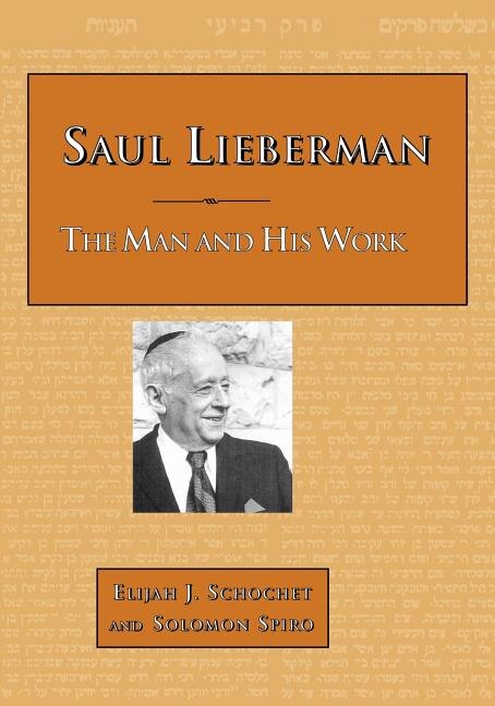 Saul Lieberman by Elijah J Schochet, Paperback | Indigo Chapters