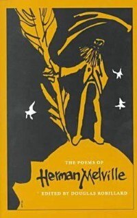 The Poems Of Herman Melville by Douglas Robillard, Paperback | Indigo Chapters