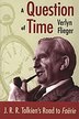 A Question of Time by Verlyn Flieger, Paperback | Indigo Chapters