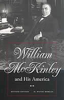 William Mckinley And His America by H. Wayne Morgan, Hardcover | Indigo Chapters