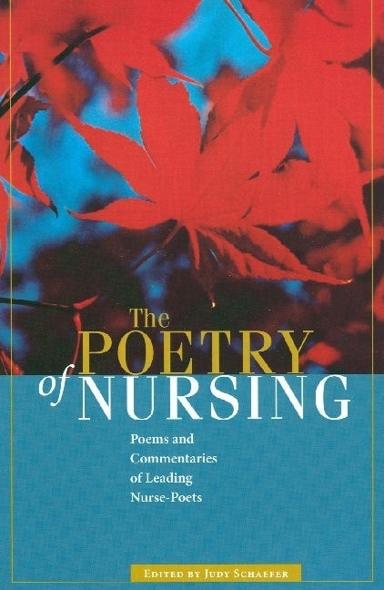 The Poetry of Nursing by Judy Schaefer, Paperback | Indigo Chapters