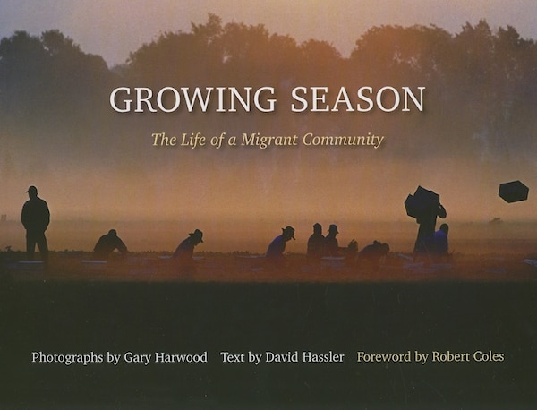 Growing Season by Gary Harwood, Hardcover | Indigo Chapters