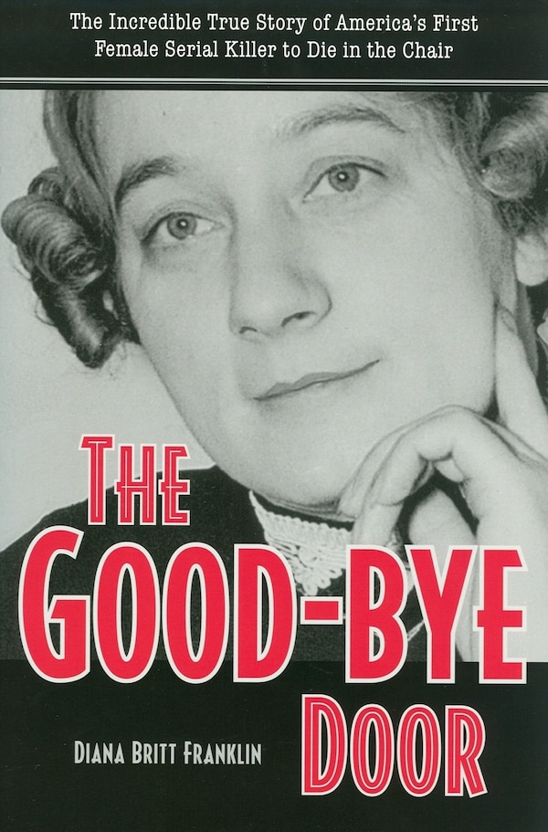 The Good-Bye Door by Diana Franklin, Paperback | Indigo Chapters