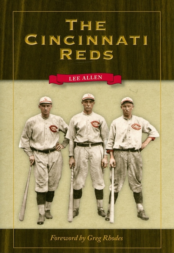 The Cincinnati Reds by Lee Allen, Paperback | Indigo Chapters