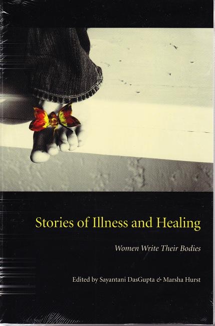 Stories of Illness and Healing by Sayantani DasGupta, Paperback | Indigo Chapters