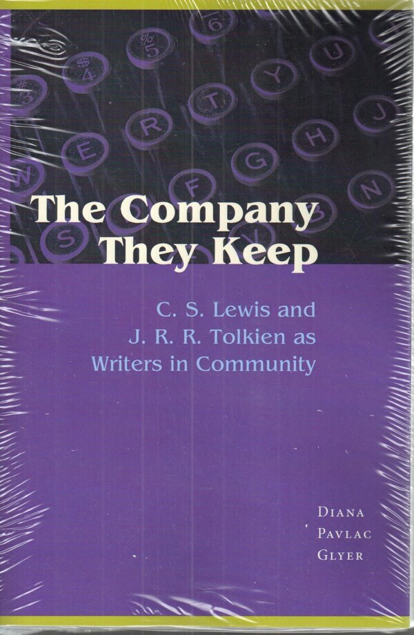 The Company They Keep by Diana Pavlac Glyer, Paperback | Indigo Chapters