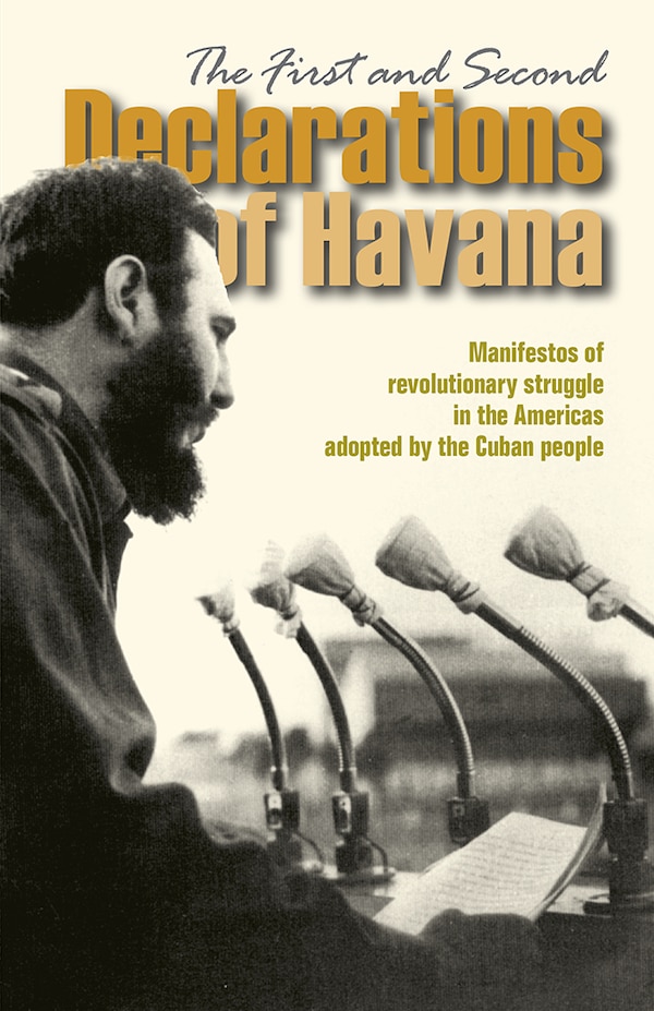The First and Second Declarations of Havana by Fidel Castro, Paperback | Indigo Chapters