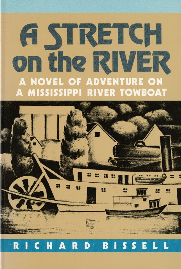 A Stretch on the River by Richard P. Bissell, Paperback | Indigo Chapters