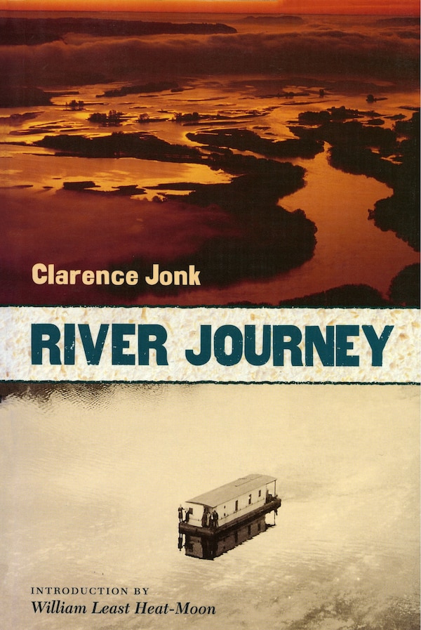 River Journey by Clarence Jonk, Paperback | Indigo Chapters