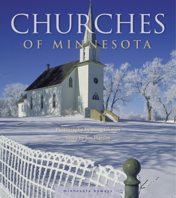 Churches Of Minnesota by Doug Ohman, Hardcover | Indigo Chapters