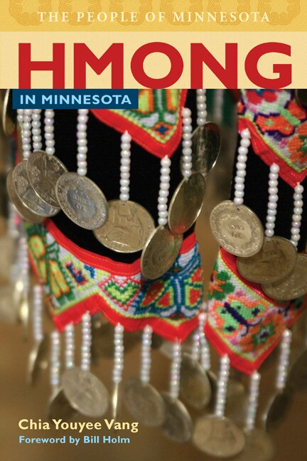 Hmong In Minnesota by Chia Youyee Vang, Paperback | Indigo Chapters