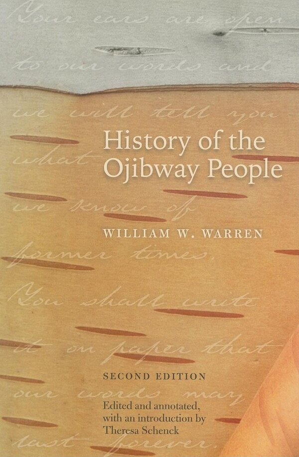 History Of The Ojibway People Second Edition by William W. Warren, Paperback | Indigo Chapters