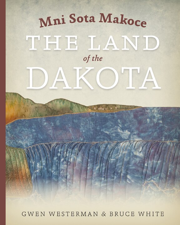 Mni Sota Makoce by Gwen Westerman, Paperback | Indigo Chapters
