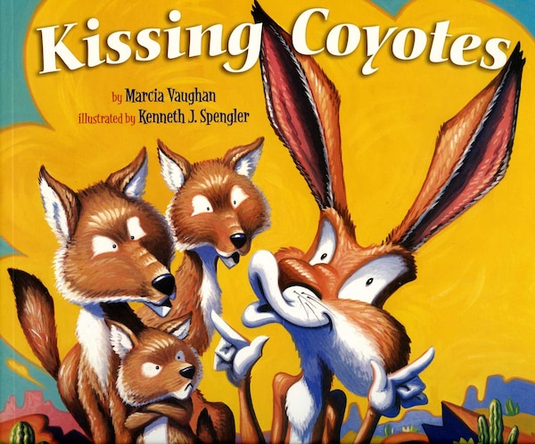 Kissing Coyotes by Marcia Vaughn, Paperback | Indigo Chapters