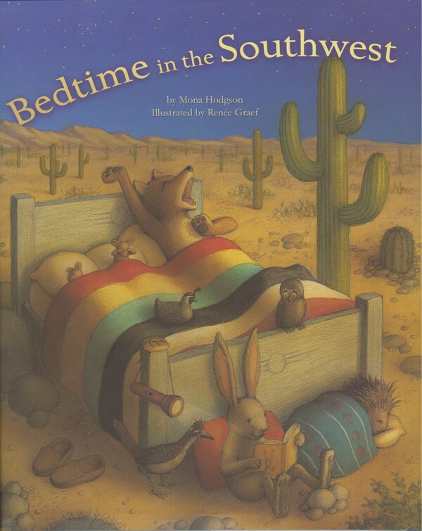 Bedtime In The Southwest by Mona Hodgson, Hardcover | Indigo Chapters