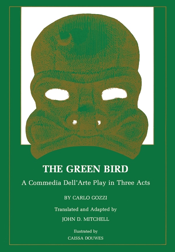 The Green Bird by Carlo Gozzi, Paperback | Indigo Chapters