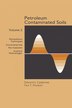 Petroleum Contaminated Soils Volume II by Paul T Kostecki, Hardcover | Indigo Chapters