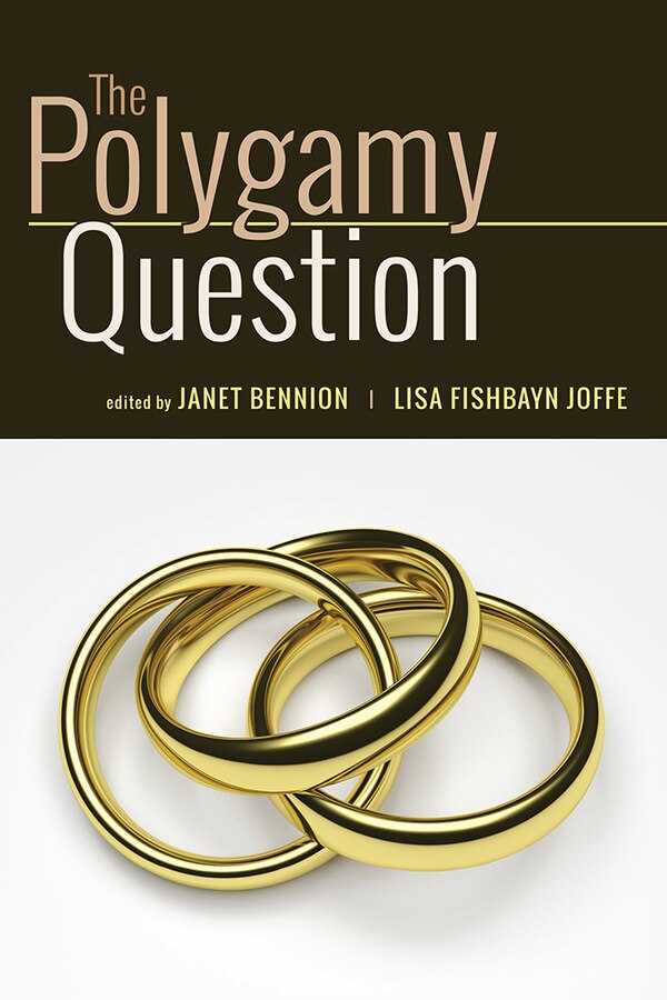 The Polygamy Question by Janet Bennion, Paperback | Indigo Chapters