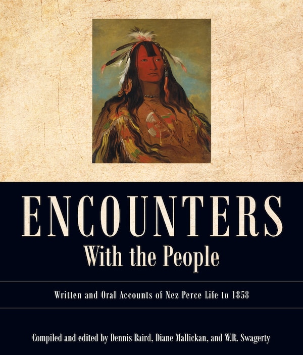 Encounters with the People by Dennis Baird, Hardcover | Indigo Chapters
