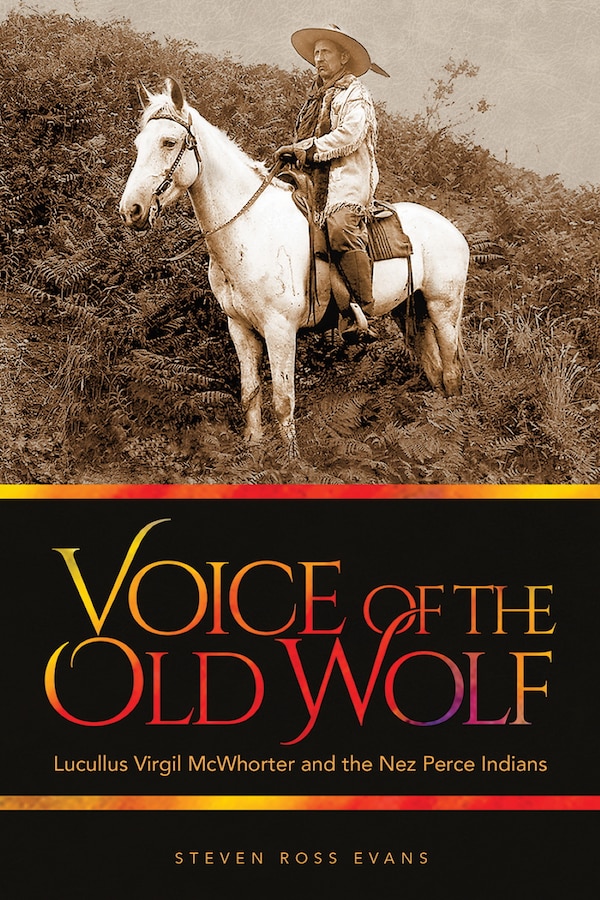 Voice of the Old Wolf by Steven Ross Evans, Paperback | Indigo Chapters
