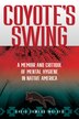 Coyote's Swing by David Edward Walker, Paperback | Indigo Chapters
