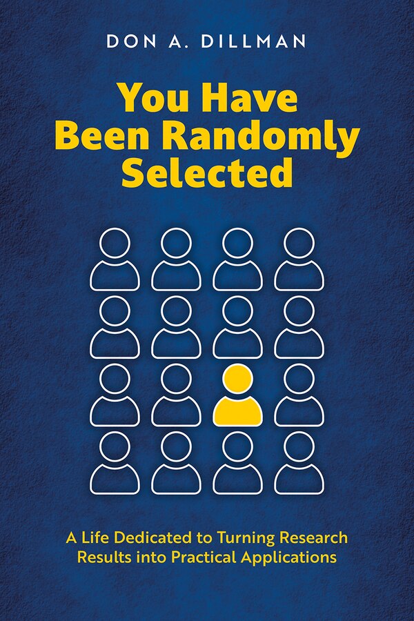 You Have Been Randomly Selected by Don A Dillman, Paperback | Indigo Chapters