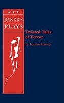 Twisted Tales of Terror by Jeanine Harvey, Paperback | Indigo Chapters