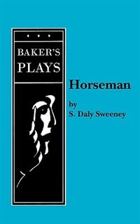 Horseman by S. Daly Sweeney, Paperback | Indigo Chapters