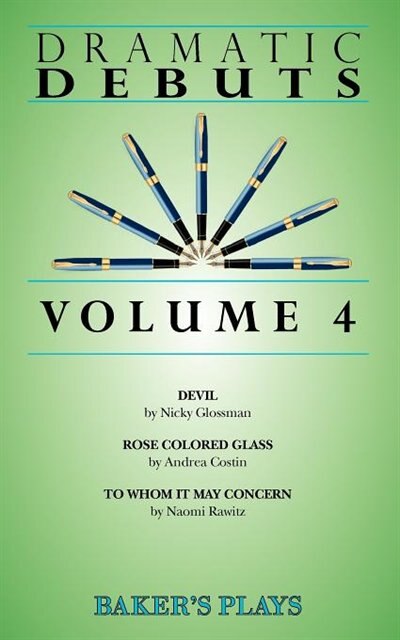 Dramatic Debuts Volume 4 by Nicky Glossman, Paperback | Indigo Chapters