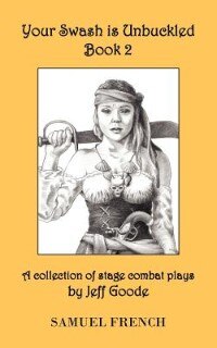 Your Swash Is Unbuckled: Book 2 by Jeff Goode, Paperback | Indigo Chapters