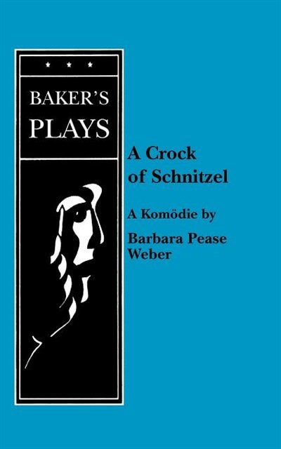 A Crock Of Schnitzel by Barbara Pease Weber, Paperback | Indigo Chapters