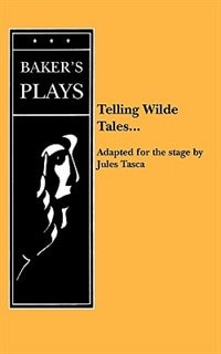 Telling Wilde Tales . . by Jules Tasca, Paperback | Indigo Chapters