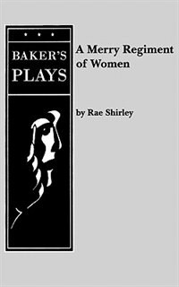 A Merry Regiment Of Women by Rae Shirley, Paperback | Indigo Chapters