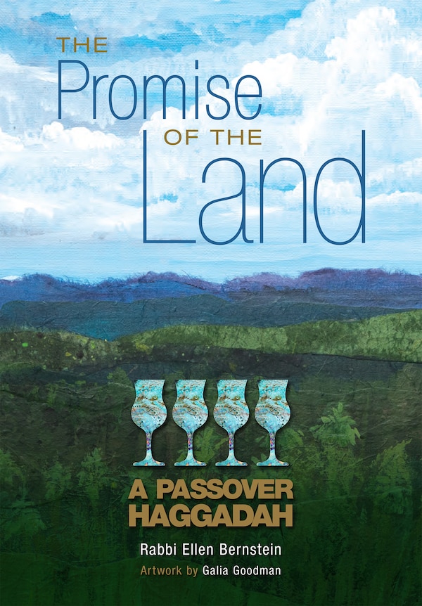 The Promise of the Land: A Passover Haggadah by Rabbi Ellen Bernstein, Paperback | Indigo Chapters