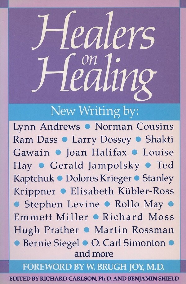 Healers On Healing by Richard Carlson, Paperback | Indigo Chapters