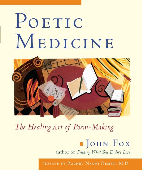 Poetic Medicine by John Fox, Paperback | Indigo Chapters