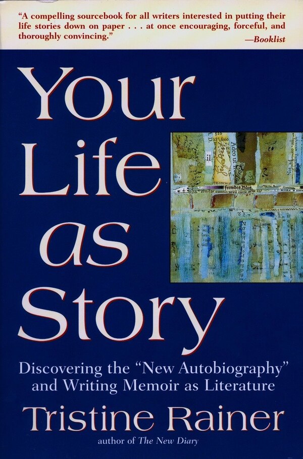 Your Life as Story by Tristine Rainer, Paperback | Indigo Chapters