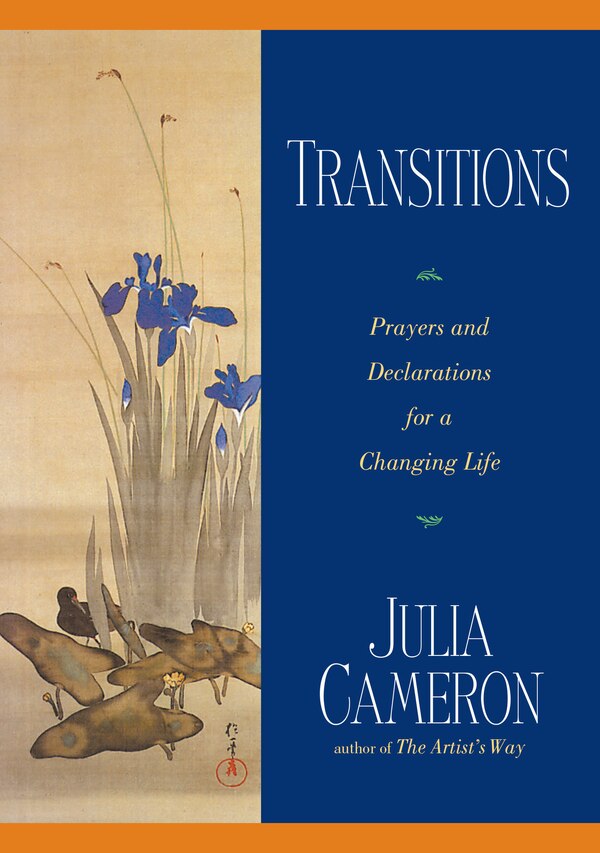 Transitions by Julia Cameron, Paperback | Indigo Chapters