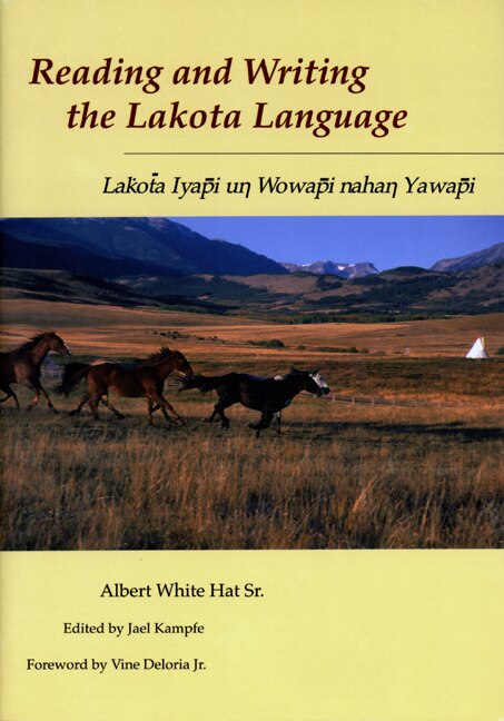 Reading And Writing Lakota Language by Albert White Hat Sr, Paperback | Indigo Chapters