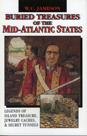 Buried Treasures of the Mid-Atlantic States by W.C. Jameson, Paperback | Indigo Chapters