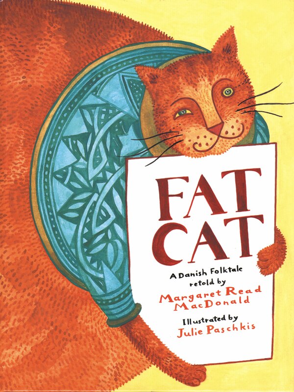 Fat Cat by Margaret Read Macdonald, Paperback | Indigo Chapters