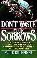 Don't Waste Your Sorrows by Paul E Billheimer, Paperback | Indigo Chapters