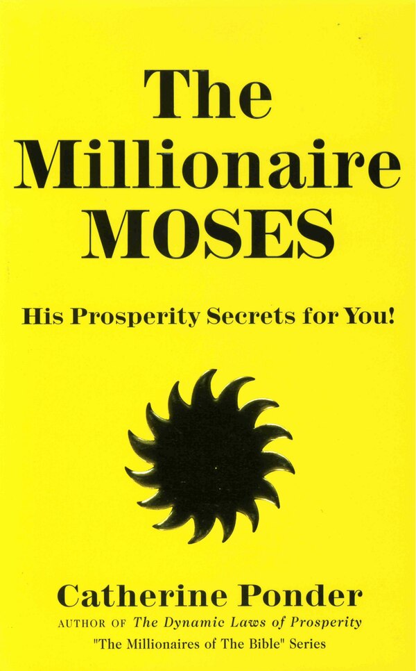 The Millionaire Moses by Catherine Ponder, Paperback | Indigo Chapters