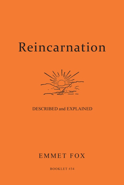 Reincarnation - Described and Explained by Emmet Fox, Loose Leaf | Indigo Chapters