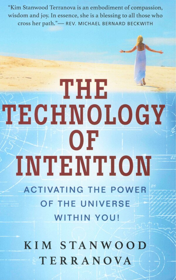 THE TECHNOLOGY OF INTENTION by Kim Stanwood Terranova, Paperback | Indigo Chapters